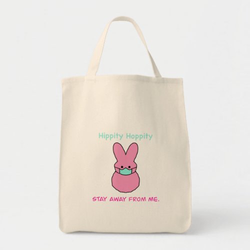 Hippity hoppity Stay away from me tote