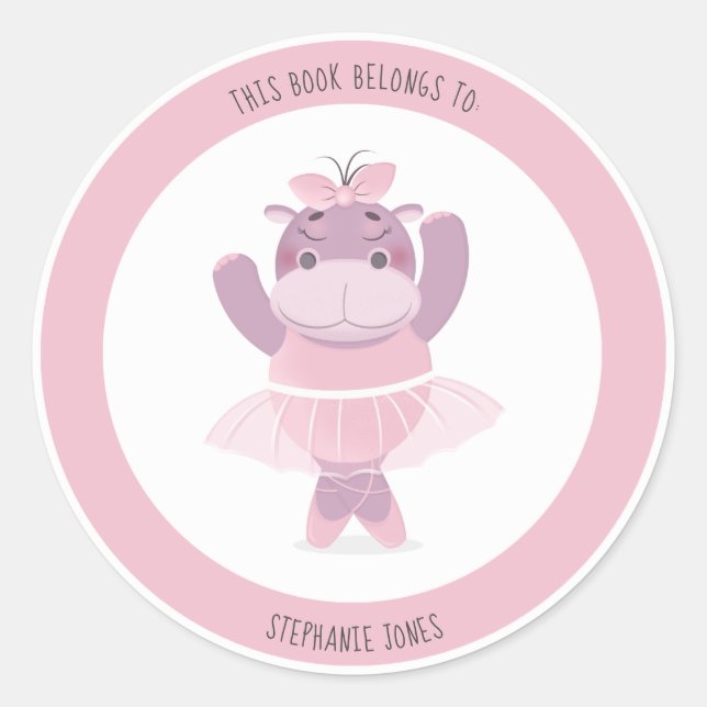 Hippo Ballerina This Book Belongs to Classic Round Sticker (Front)