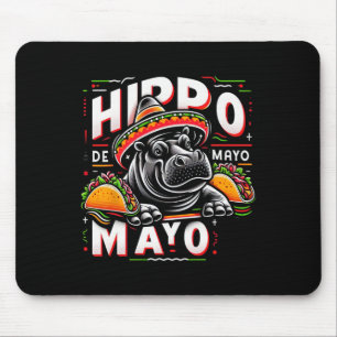 Hippo Cinco De Mayo Funny Mexico Hippopotamus Funn Mouse Pad