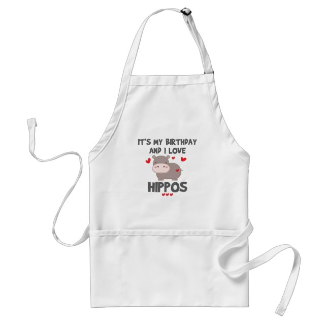 Hippo Lover It's My Birthday and I Love Hippos Adult Apron (Front)