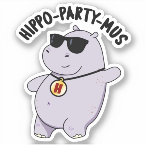 Hippo_party_mus Funny Animal Hippo Pun  Sticker