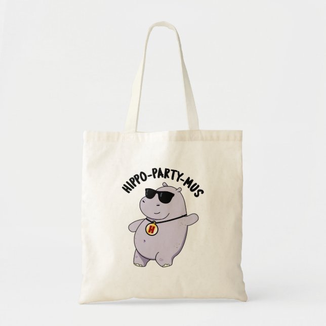 Hippo-party-mus Funny Animal Hippo Pun  Tote Bag (Front)