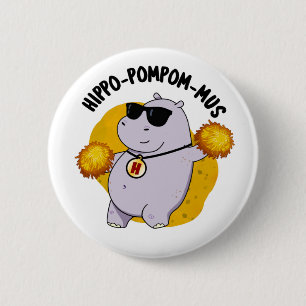 Hippo-pompom-mus Funny Animal Hippo Pun  Button