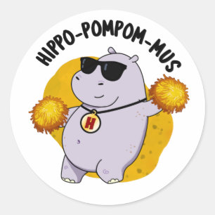 Hippo-pompom-mus Funny Animal Hippo Pun Classic Round Sticker