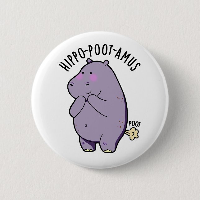 Hippo-poot-amus Funny Farting Hippo Pun  Button (Front)