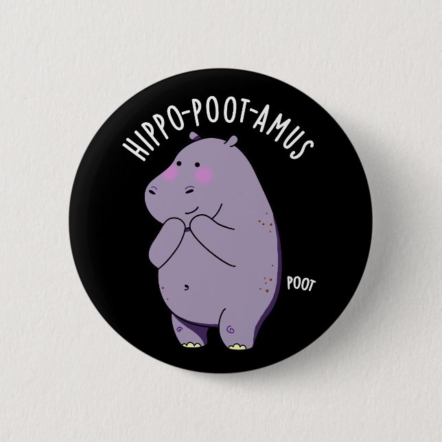  Hippo-poot-amus Funny Farting Hippo Pun Dark BG Button (Front)
