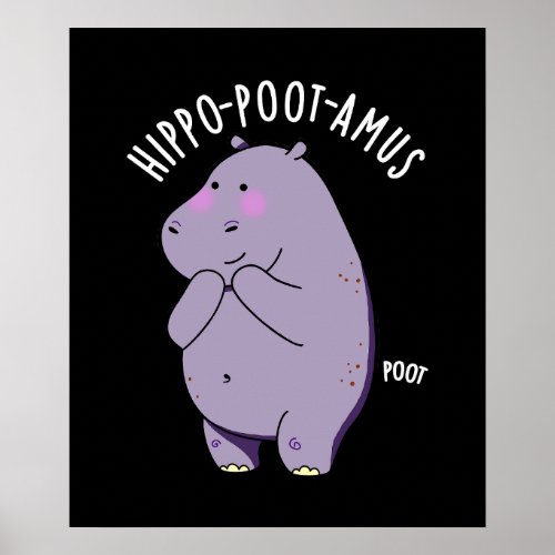  Hippo_poot_amus Funny Farting Hippo Pun Dark BG Poster