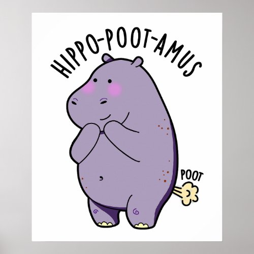 Hippo_poot_amus Funny Farting Hippo Pun  Poster