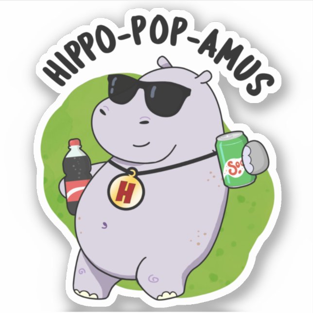 Hippo-pop-amus Funny Hippo Soda Pop Pun  Sticker (Front)