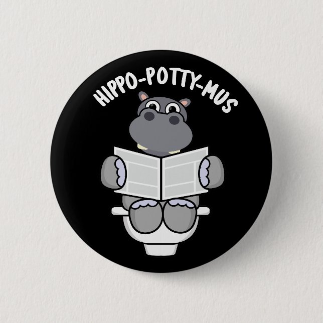Hippo-potty-mus Funny Animal Hippo Pun Dark BG Button (Front)