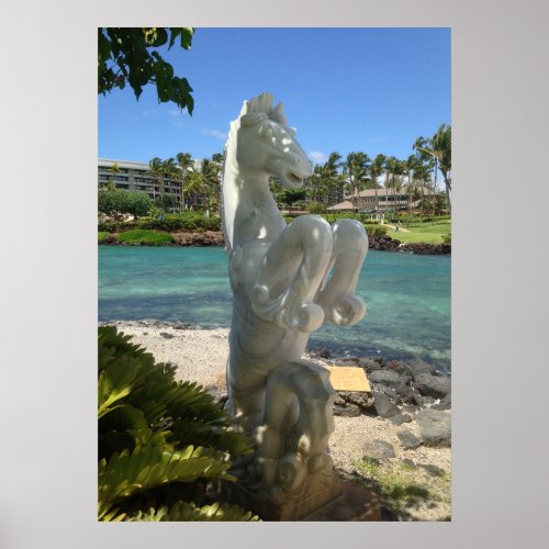 Hippocampus Sea_Horse Statue Waikoloa Hawaii Poster