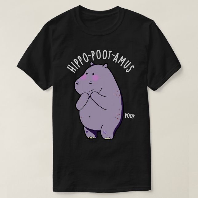 Hippopootamus Funny Farting Hippo Pun 1 T-Shirt (Design Front)