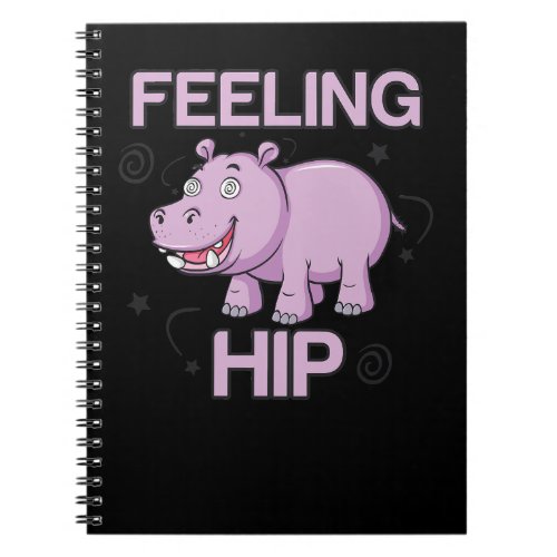 Hippopotamus Funny Hippopotamus Feeling Hip Cute H Notebook
