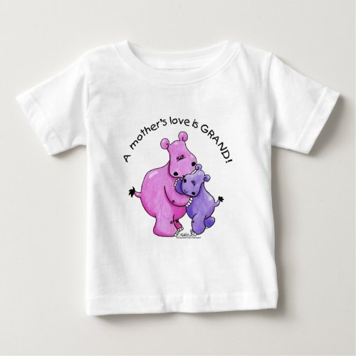 Hippos_A Mothers love is grand Baby T_Shirt