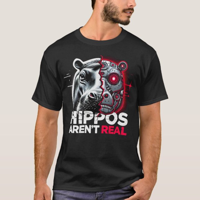 Hippos Aren’t Real Tshirt (Front)