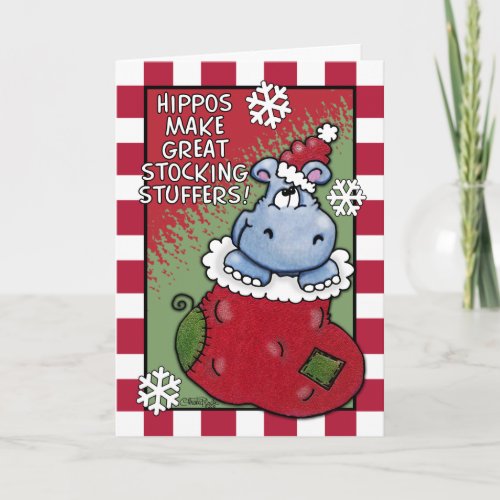 Hippos Make GREAT Stocking Stuffers Holiday Card