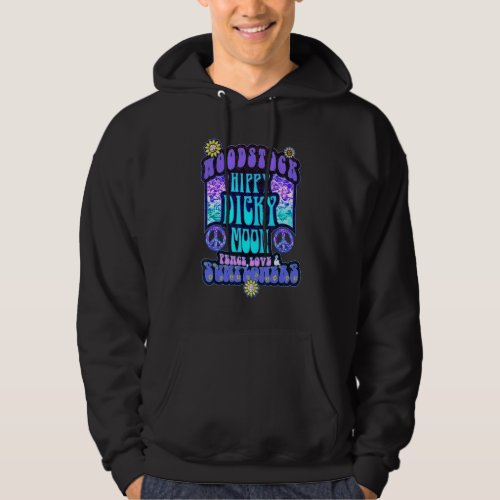 Hippy Dicky Moon Love Peace  Sunflowers Hoodie