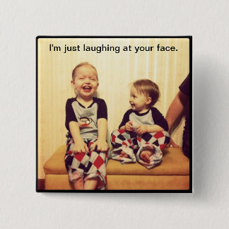 Hipster Baby Thinks You're "Funny". Button