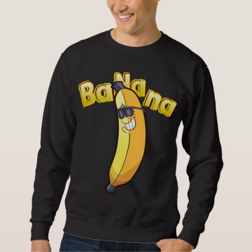 Hipster Banana Funny Vegan Fruit Lover Gift Sweatshirt