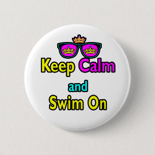 Hipster Crown Sunglasses Keep Calm And Swim On Button