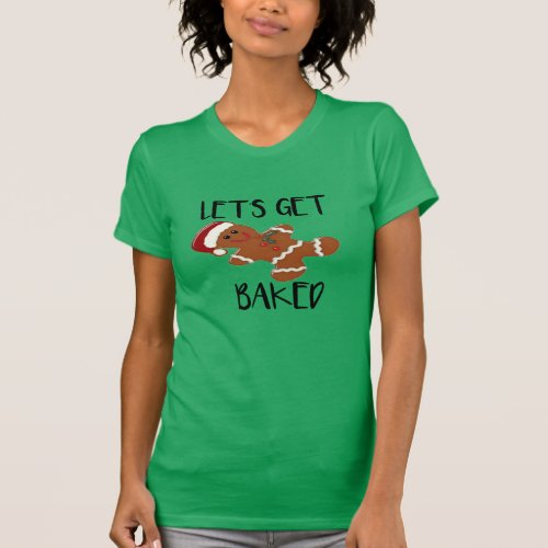 hipster funny ginger snap lets get baked christmas T_Shirt