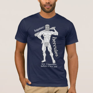 Hipster Hercules (for dark shirts) T-Shirt