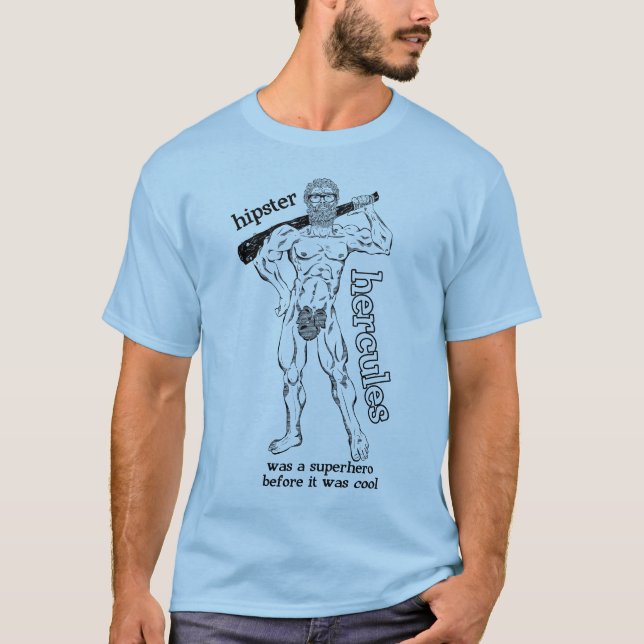 Hipster Hercules T-Shirt (Front)
