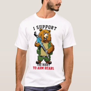 Hipster Humor Funny Support the Right to Arm Bears T-Shirt