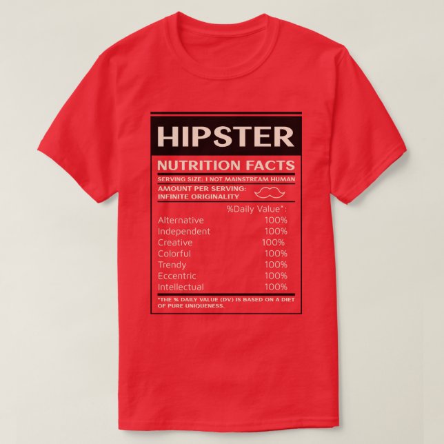 Hipster Nutrition Facts T-Shirt (Design Front)