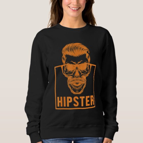 Hipster Skull Mustache Pipe Smoker Urban Style Fre Sweatshirt