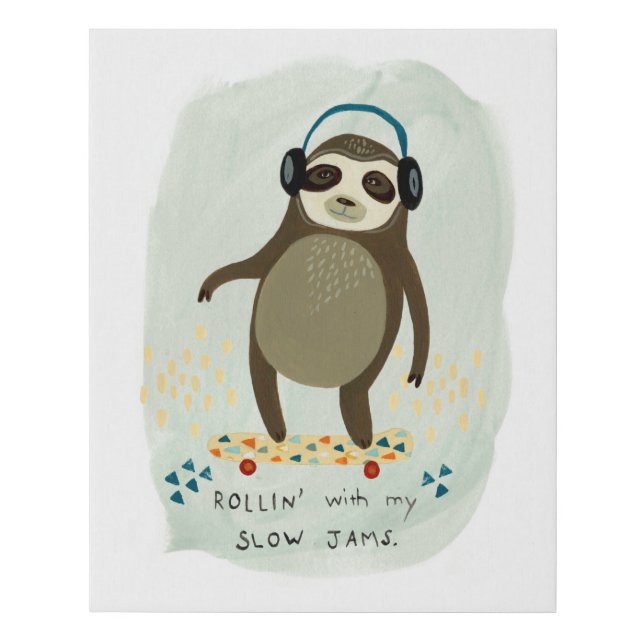 Hipster Sloth | Rollin' With My Slow Jams Faux Canvas Print (Front)