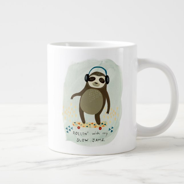 Hipster Sloth | Rollin' With My Slow Jams Giant Coffee Mug (Right)