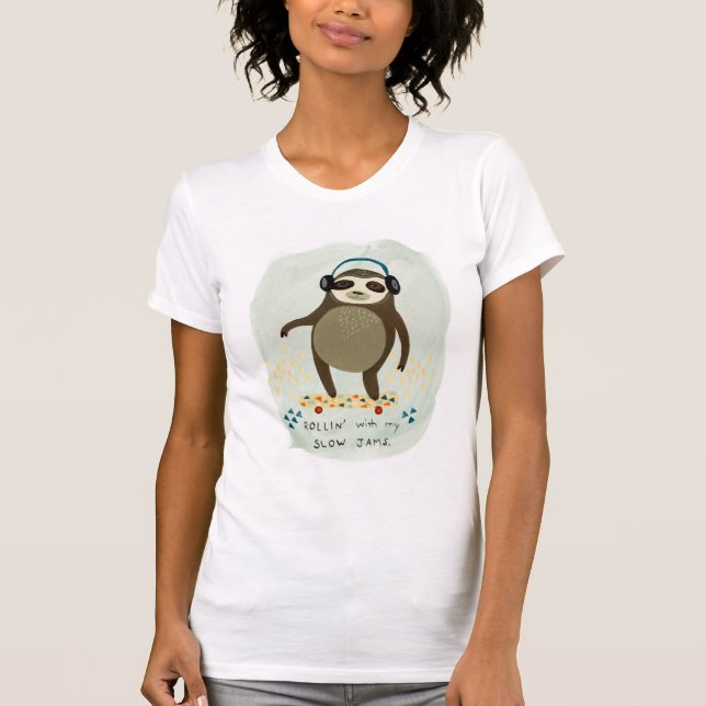 Hipster Sloth | Rollin' With My Slow Jams T-Shirt (Front)