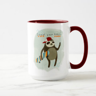 Hipster Sloth Slow Your Roll Mug