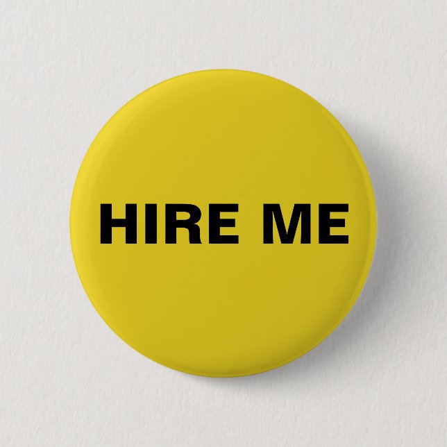 Hire Me button pin (Front)