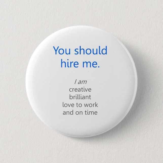 Hire me pinback button (Front)