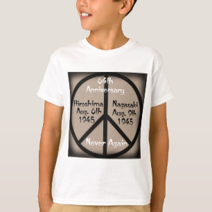 Hiroshima-Nagasaki Peace In Our Time T-Shirt