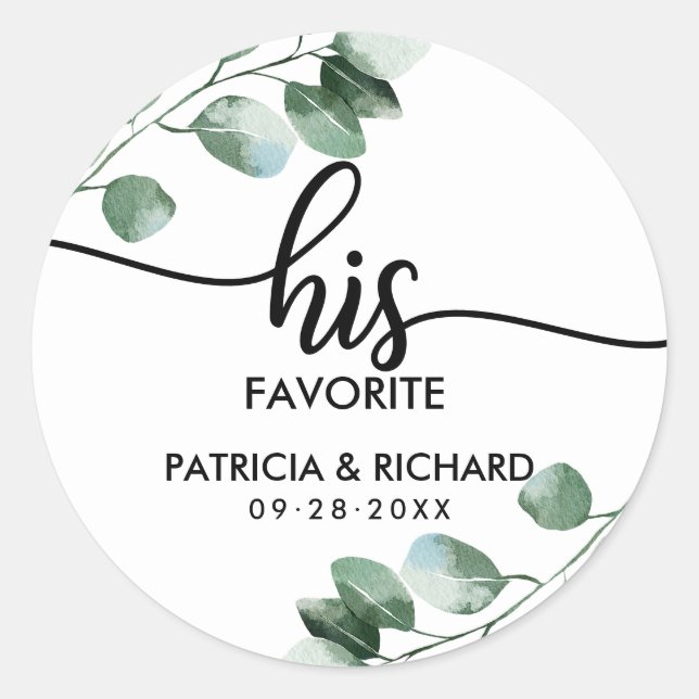 His and Her Favorite Greenery Wedding Classic Round Sticker (Front)