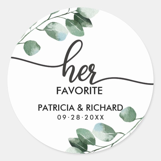 His and Her Favorite Greenery Wedding Classic Round Sticker (Front)