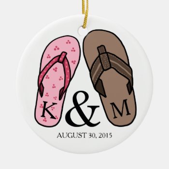 His And Hers Monogrammed Wedding Flip Flops Ceramic Ornament by DuchessOfWeedlawn at Zazzle