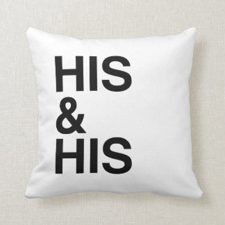 HIS AND HIS -.png Throw Pillow