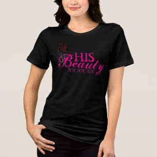 His Beauty Tri-Blend Shirt