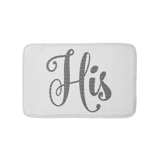 His-Black Modern Text & White Geometric Pattern Bath Mat (Front)