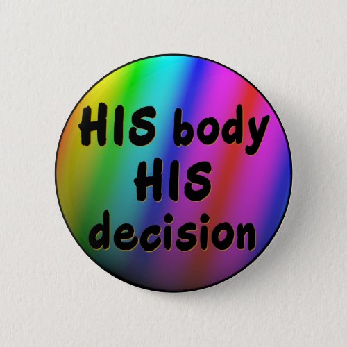 HIS body HIS decision rainbow pinbutton Button
