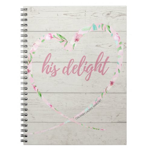 His Delight Notebook light wood background