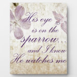 His Eye Is On The Sparrow...bible Verse Art Plaque at Zazzle
