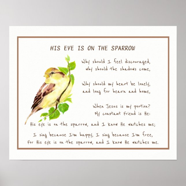 His Eye is On the Sparrow Comforting Hymn Art Post Poster (Front)