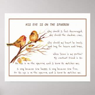 His Eye is On the Sparrow Comforting Hymn Art Poster