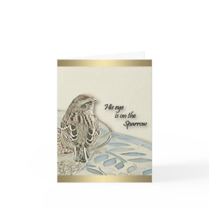 His Eye is on the Sparrow - Sympathy Card