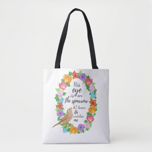 His Eye is on the Sparrow Tote Bag (Front)